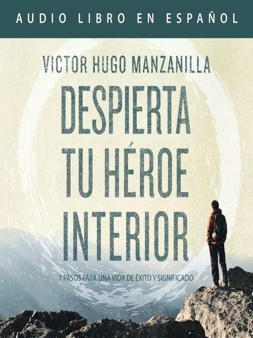 Title details for Despierta tu héroe interior by Victor Hugo Manzanilla - Available